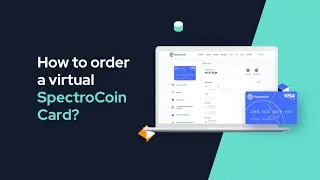 How to order a virtual SpectroCoin Card?