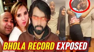 BHOLA RECORD EXPOSED AND ROASTED !!
