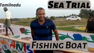 Sea Trial of Fiber Fishing Boat in Bay of Bengal