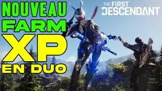 THE FIRST DESCENDANT ► NOUVEAU FARM D'XP ENCORE PLUS RAPIDE (EN DUO)