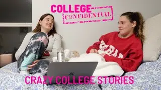 Crazy College Stories