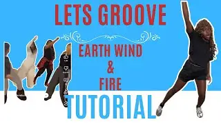 Let’s Groove by Earth Wind & Fire *EASY DANCE TUTORIAL (beginner friendly)