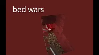 losing a bed wars game but besides that we did well