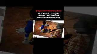 Dragon Ball Sparking Zero - What If Great Ape Vegeta Alternate Story #dragonball #sparkingzero #goku