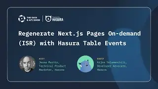 Regenerate Next.js Pages On-demand (ISR) with Hasura Table Events
