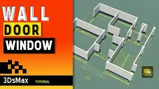WALL , DOOR  & WINDOW in 3dsmax | 