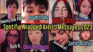 Artist Messages 2023: OLIVIA RODRIGO, BOYWITHUKE, TWENTYONEPILOTS, BILLIE EILISH, & MORE