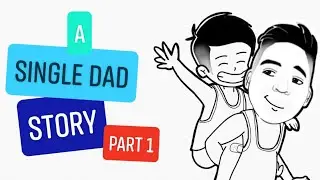 Unang Pagkikita : Single Dad Story (Part 1) | PINOY ANIMATION