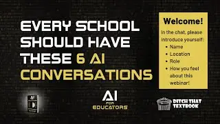 Every School Should Have These 6 AI Conversations