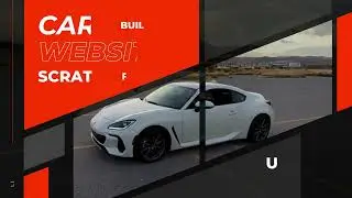 Building a Car Website from Scratch | HTML, CSS & Modern Styling