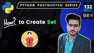 How to Create a Python Sets with Examples | Creation of Sets in python | Python Tutorials 