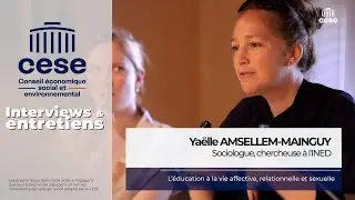 Yaëlle AMSELLEM-MAINGUY (sociologue) - éducation à la vie affective - CESE