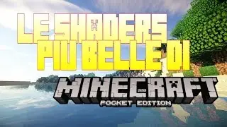 LE SHADERS PIÙ BELLE DI MINECRAFT PE?! - [StaniCrown]