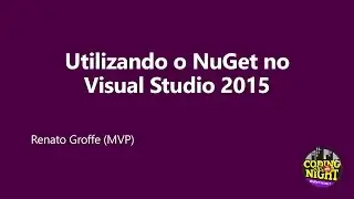 Utilizando o NuGet no Visual Studio 2015