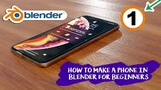 How to make a Smart phone in blender | Part 1