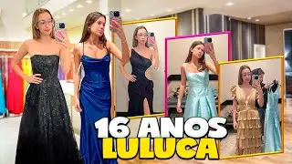 ESCOLHENDO E EXPERIMENTANDO VESTIDO PARA FESTA DE 16 ANOS DA LULUCA