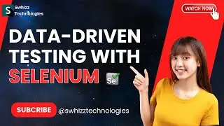 Master Data-Driven Testing with Selenium: Boost Your Testing Efficiency! 🚀 Swhizz Technologies