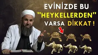 EĞER EVİNİZDE BU HEYKEL VE SÜSLERDEN VARSA MUTLAKA DİKKAT EDİN ! Ali Küpelioğlu Hocaefendi