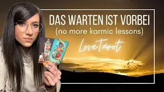Das Warten ist vorbei (no more karmic lessons) ❣️ LOVE | Mai 2024 • Liebe • Tarot • Horoskop