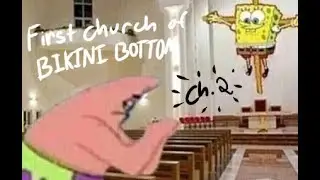 The First Church of Bikini Bottom: Chapter #2