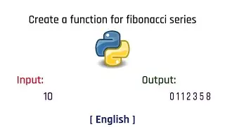 Create a function that prints a Fibonacci series | Python | English | Tutorial | 2023