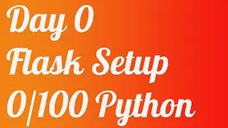 Day 0 of 100: Flask Blog App from Scratch Flask Setup | A Blind Developer’s Journey