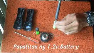 Change Flashlight's Battery || Fixing || 1.2volts
