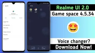 Realme UI 2.0 Game space New version | Realme Game space 4.5.34 | Voice changer?? | Anu Tech 🤩