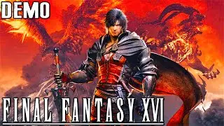 Final Fantasy XVI - DEMO ¡¿El Mejor FF?! (PS5)