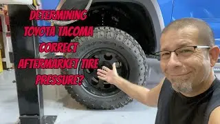 Toyota Tacoma Correct Aftermarket Tire Pressure