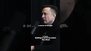 Quitting Is Not In My Nature - Elon Musk