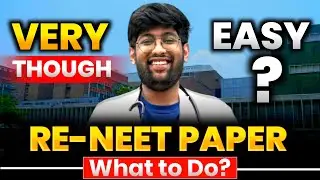 Re-NEET 2026 : Tough or Easy😱? How to prepare?