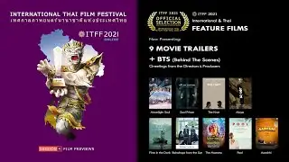 Thai Film Festival 2021 feature films (Official Selection ITFF 2021)