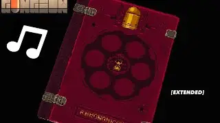 Enter The Gungeon Credits Music [EXTENDED]