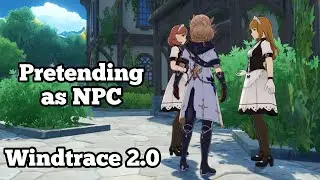Pretending as NPC still works | Windtrace 2.0 Event