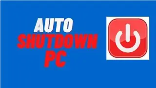 Auto Shutdown PC When Working Hours ||Set Auto Shutdown || Schedule Auto Shutdown