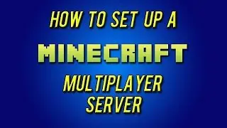 How to make a minecraft server episode 2 Ip Port Fowarding