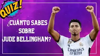 ¿Cuánto sabes sobre Jude Bellingham? | Quiz