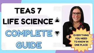 Comprehensive 2026 ATI TEAS 7 Life & Physical Science Study Guide