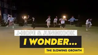 "i wonder... by j-hope & Jungkook ╏ THE SLOWING GROWTH Choreography ╏ The SERIES S8E2: Uni-VERSE
