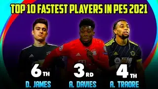 Fastest Players in PES 2021 • Top 10 Speedy Players in PES 2021 