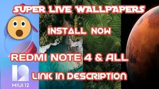 Miui 12 super live wallpaper || Redmi note 4 Including || Official