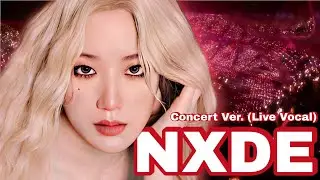 NXDE (G-IDLE) (Concert Ver. (Live Vocal))