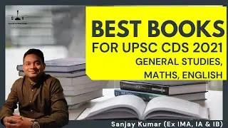 Best Books I UPSC CDS 2022 I Maths I English I GS I Sanjay Kr. (Ex-IMA, IA & IB) I Shaurya aur Vivek