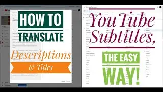 How to Translate YouTube Subtitles, Title and Description - The Easy Way