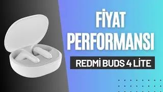 Redmi Buds 4 Lite Kulaklık İncelemesi