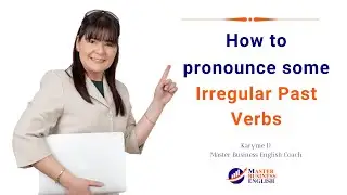 How to Pronounce Irregular Past Verbs - Part 1
