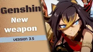 Mihoyo version 3.5:New weapon (genshin impact)