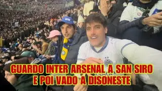 Guardo Inter Arsenal a San siro e poi vado a disoneste!