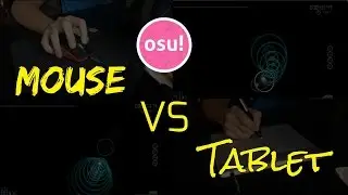 Osu! My Mouse and Tablet Gameplay Differences
